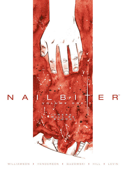 Title details for Nailbiter (2014), Volume 1 by Joshua Williamson - Available